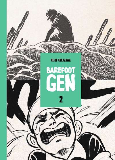 Barefoot Gen Manga Volume 2