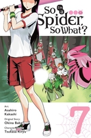 So I'm a Spider, So What? Manga Volume 7 image number 0