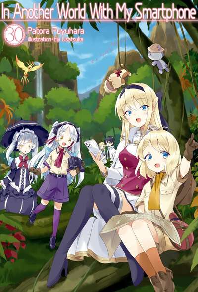 In Another World With My Smartphone Novel Volume 30