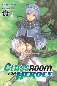 Classroom for Heroes Novel Volume 2