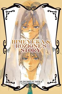 Himeyuka & Rozione's Story Manga