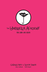 Tales from the Umbrella Academy You Look Like Death Graphic Novel Library Edition (Hardcover)