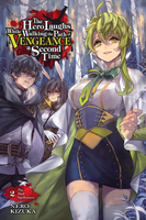 The Hero Laughs While Walking the Path of Vengeance a Second Time Novel Volume 2 image number 0