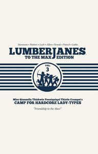 Lumberjanes To The Max Edition Graphic Novel Volume 3 (Hardcover)