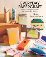Everyday Papercraft: Paper Folding Projects for the Home and image number 0