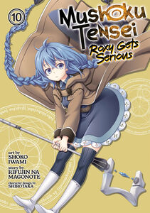 Mushoku Tensei: Roxy Gets Serious Manga Volume 10