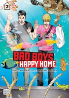 Bad Boys, Happy Home Manga Volume 2 image number 0