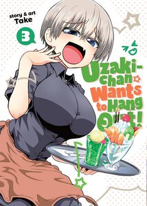 Uzaki-chan Wants to Hang Out! Manga Volume 3