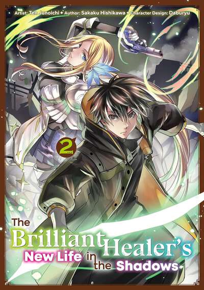 The Brilliant Healer's New Life in the Shadows Manga Volume 2