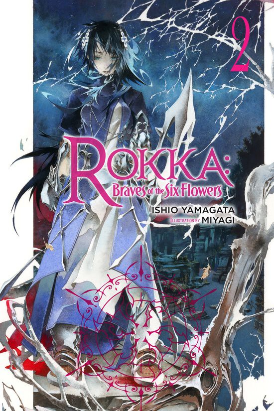 Rokka: Braves of the Six Flowers Novel Volume 2