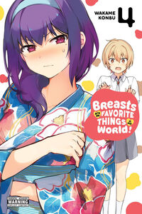Breasts Are My Favorite Things in the World! Manga Volume 4