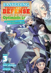 Easygoing Territory Defense by the Optimistic Lord Novel Volume 3