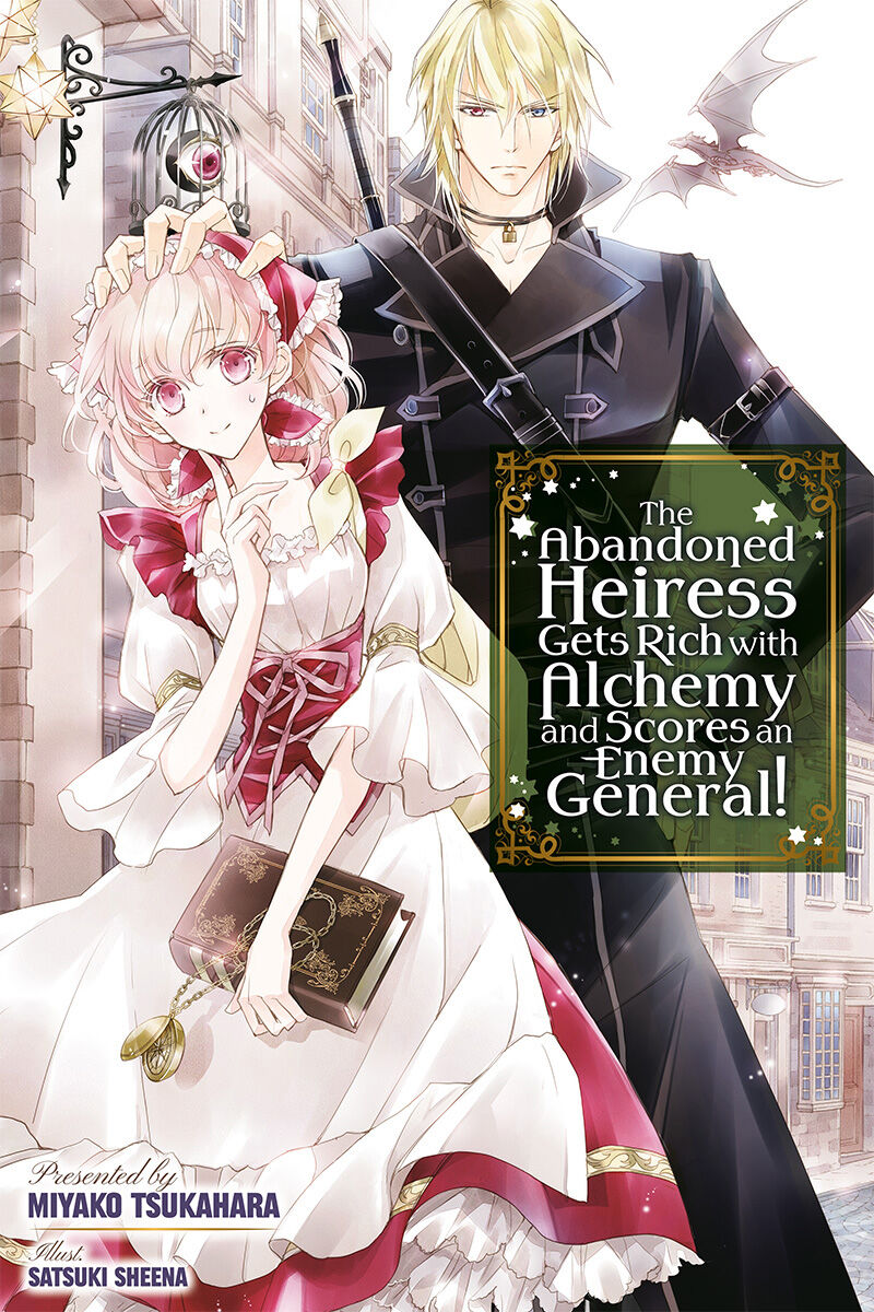 The Abandoned Heiress Gets Rich with Alchemy and Scores an Enemy General! Novel Volume 1