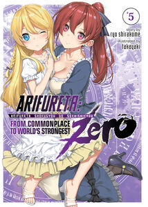Arifureta: From Commonplace to World's Strongest Zero Novel Volume 5