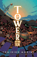 Tower of the Sun Novel (Hardcover) image number 0