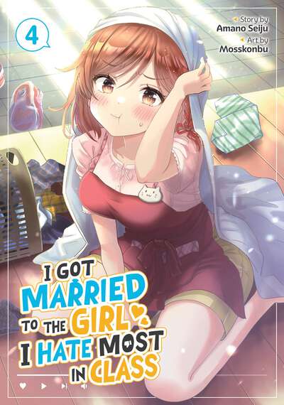 I Got Married to the Girl I Hate Most in Class Manga Volume 4