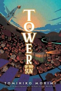 Tower of the Sun Novel (Hardcover)