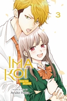 Ima Koi: Now I'm in Love Manga Volume 3 image number 0