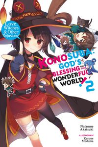 Konosuba: God's Blessing on This Wonderful World! Novel Volume 2