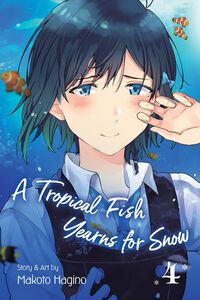 A Tropical Fish Yearns for Snow Manga Volume 4