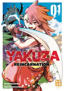 YAKUZA REINCARNATION Tome 01