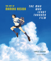 The Man Who Leapt Through Film: The Art of Mamoru Hosoda (Hardcover) image number 0