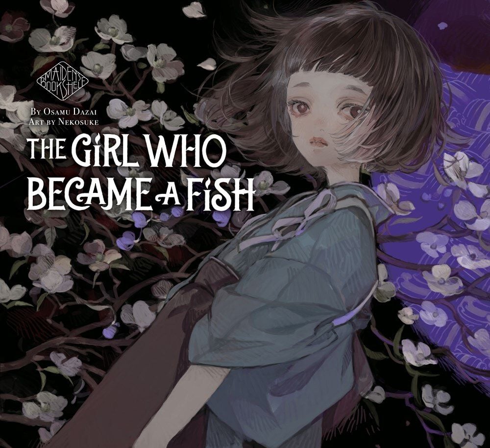 The Girl Who Became a Fish: Maiden's Bookshelf (Color)