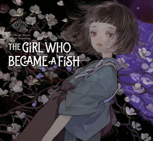 The Girl Who Became a Fish: Maiden's Bookshelf (Color)