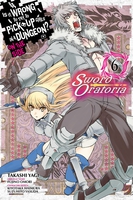 Is It Wrong to Try to Pick Up Girls in a Dungeon? On the Side: Sword Oratoria Manga Volume 6 image number 0