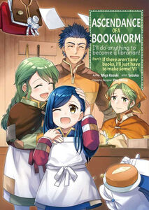 Ascendance of a Bookworm Part 1 Manga Volume 6