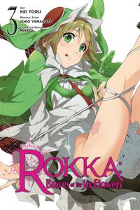 Rokka: Braves of the Six Flowers Manga Volume 3