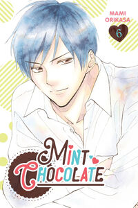 Mint Chocolate Manga Volume 6