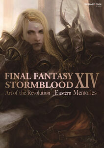 Final Fantasy XIV: Stormblood - The Art of the Revolution -Eastern Memories- Art Book