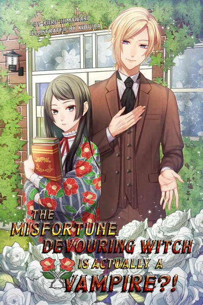 The Misfortune Devouring Witch is Actually a Vampire? Novel