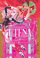 Revolutionary Girl Utena: After the Revolution Manga image number 0