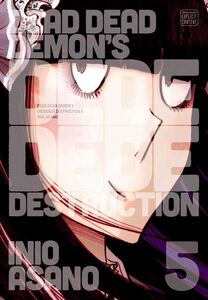 Dead Dead Demon's Dededede Destruction Manga Volume 5