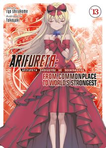 Arifureta: From Commonplace to World's Strongest Novel Volume 13