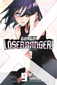 Go! Go! Loser Ranger! Manga Volume 9
