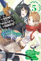 Is It Wrong to Try to Pick Up Girls in a Dungeon? Familia Chronicle Episode Lyu Manga Volume 5 image number 0
