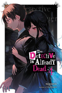 The Detective Is Already Dead Novel Volume 4
