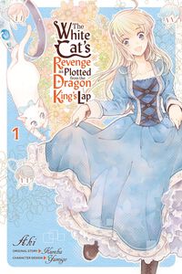 The White Cat's Revenge as Plotted from the Dragon King's Lap Manga Volume 1
