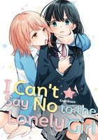 I Can't Say No to the Lonely Girl Manga Volume 1 image number 0