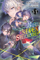 Reign of the Seven Spellblades Novel Volume 6 image number 0