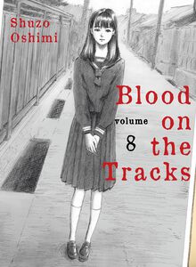 Blood on the Tracks Manga Volume 8