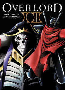 Overlord: The Complete Anime Art Book II III
