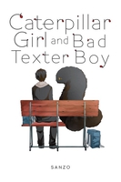 Caterpillar Girl & Bad Texter Boy Manga image number 0