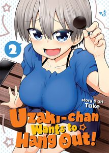 Uzaki-chan Wants to Hang Out! Manga Volume 2