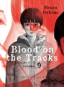 Blood on the Tracks Manga Volume 9