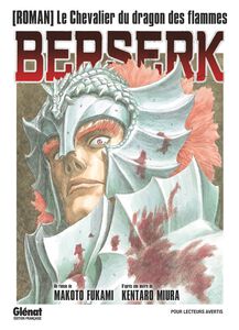 Berserk - The Flame Dragon Knight