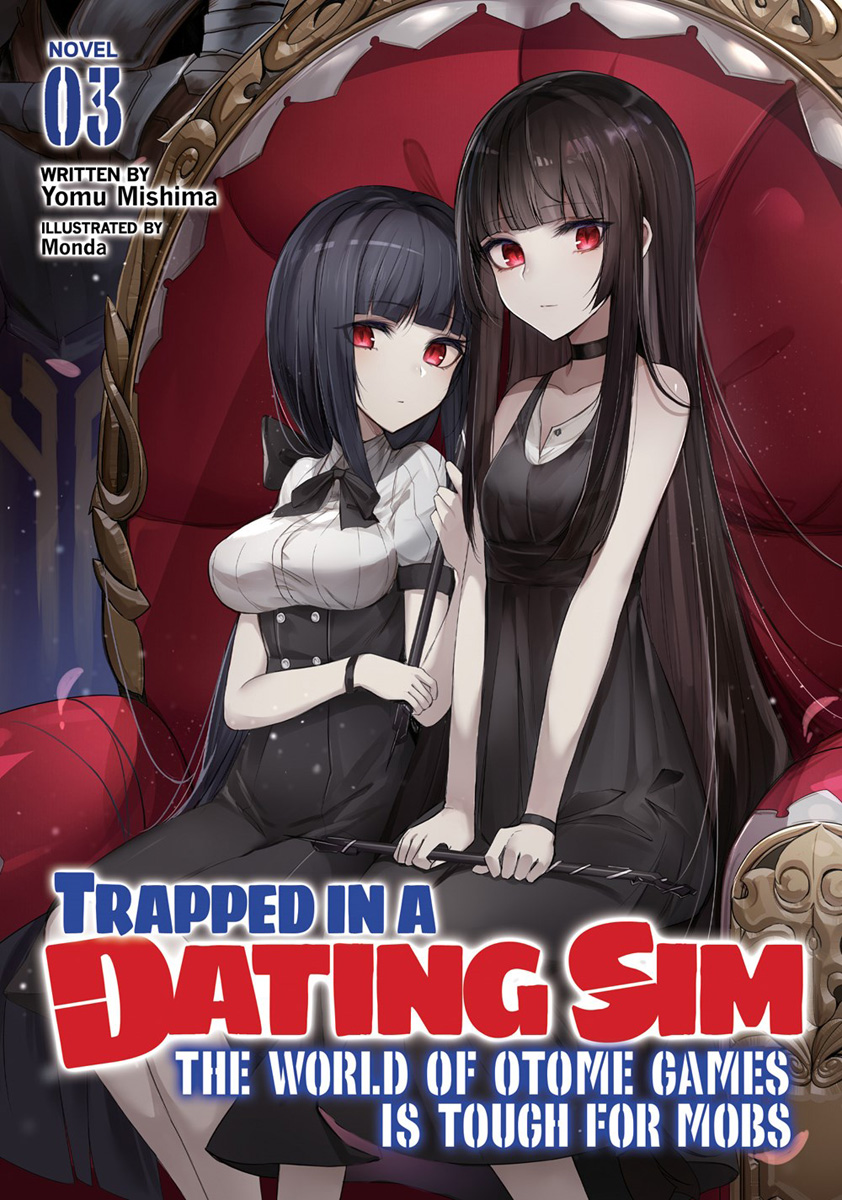 Trapped in a Dating Sim: The World of Otome Games is Tough for Mobs (Manga)  Vol. 3